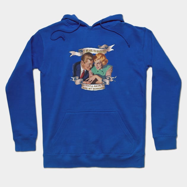 Ask My Husband Hoodie by Vixen Games